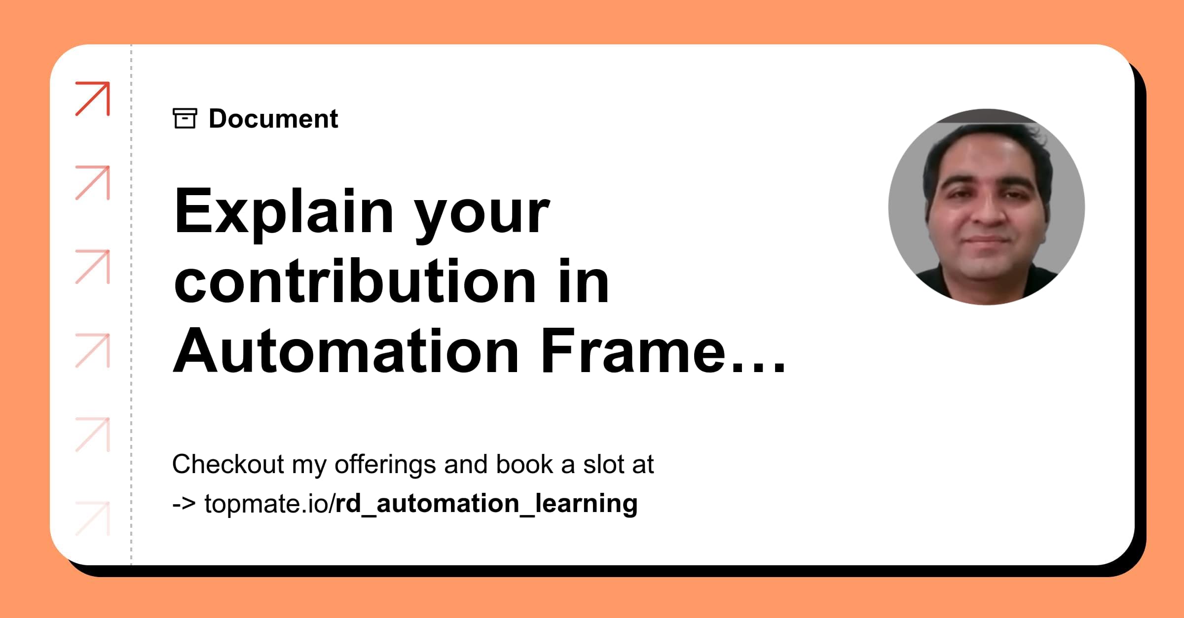 Explain your contribution in automation framework with rd automation
